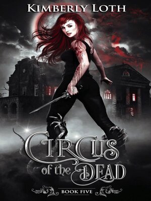 cover image of Circus of the Dead Book Five